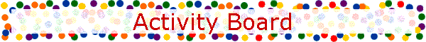 Activity Board