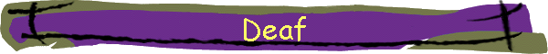 Deaf