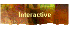 Interactive