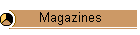 Magazines