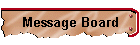 Message Board