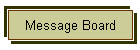 Message Board