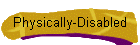 Physically-Disabled