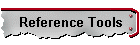 Reference Tools