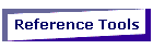 Reference Tools