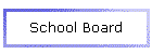 School Board