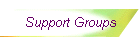 Support Groups