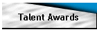 Talent Awards