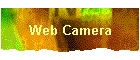 Web Camera