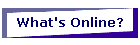 What's Online?
